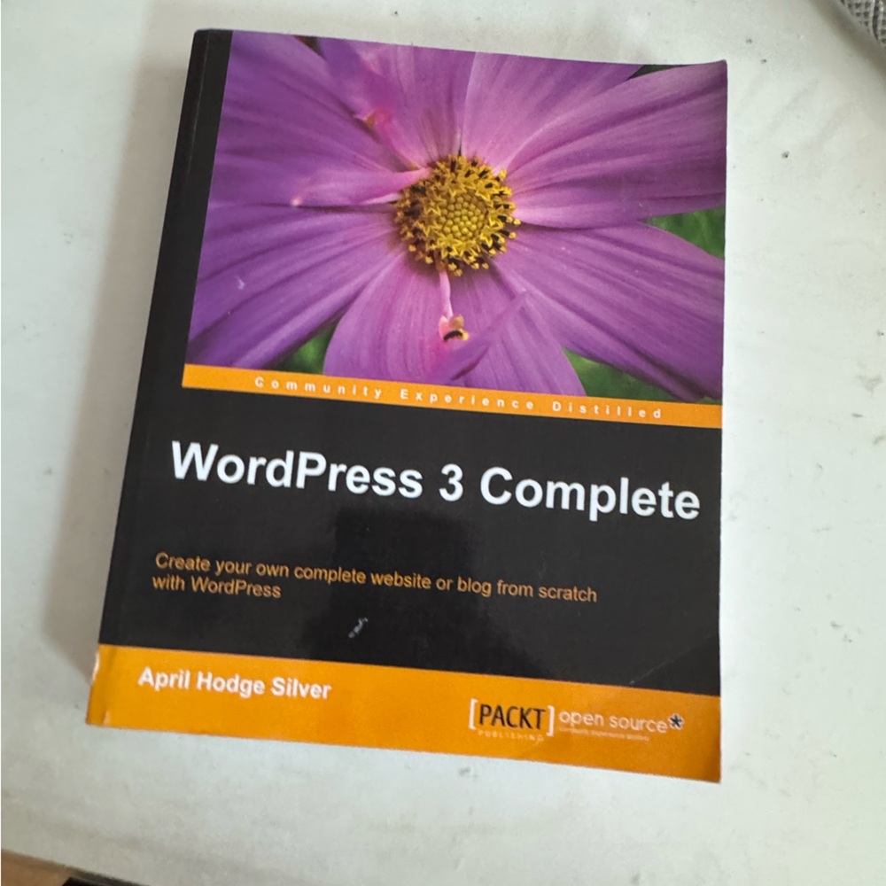 WordPress 3 Complete Community Experience Create Your Own Website or Blog Book